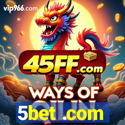 5bet .com